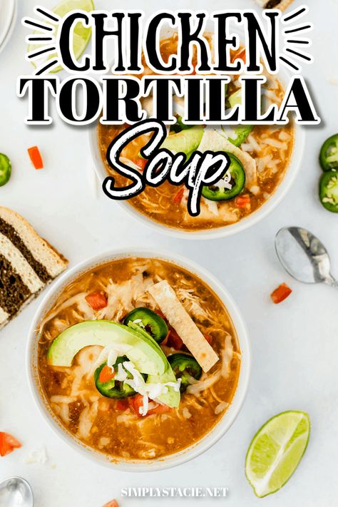 Chicken Tortilla Soup - A favorite slow cooker soup! Let it simmer all day for the best Mexican flavors in the diced tomatoes, shredded chicken, and green chiles. Thanksgiving Meat, Slow Cooker Chicken Tortilla Soup, Grilled Taco, Simply Stacie, Mexican Flavors, Chicken Tortillas Soups Recipe, Delicious Soups, Tortilla Soup Recipe, Green Chiles