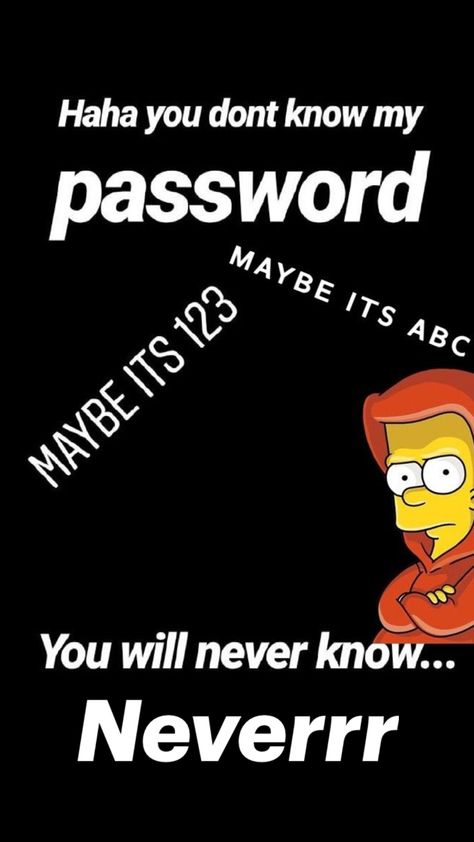 You Do Not Know My Password Wallpaper, You Dont Know My Password Wallpapers, Infinity Sign Wallpaper, Don't Touch My Phone Wallpapers Cute, Sarcastic Wallpaper, Sign Wallpaper, Cool Lock Screen Wallpaper, Funny Lock Screen Wallpaper, Short Birthday Wishes