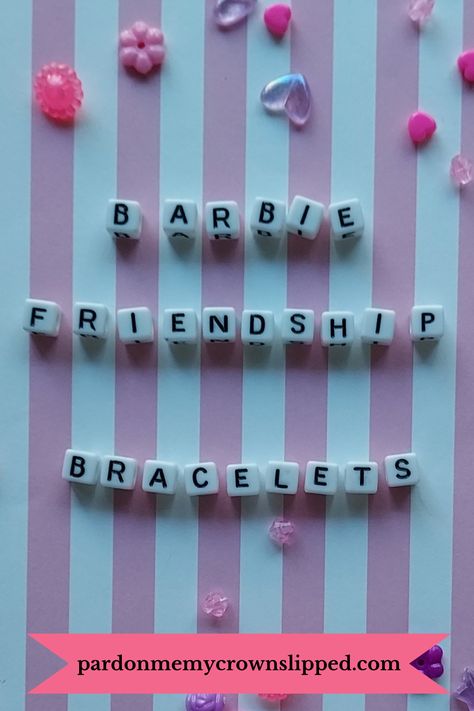 Check out these words and phrases every Barbie girl would love. Make and share these Barbie friendship bracelets with your friends. Barbie Friendship Bracelet, Friendship Bracelet Sayings, Friendship Bracelet Words, Funny Friendship Bracelets, Barbie Friendship, Teenager Activities, Barbie Decorations, Barbie Inspired, Barbie Theme