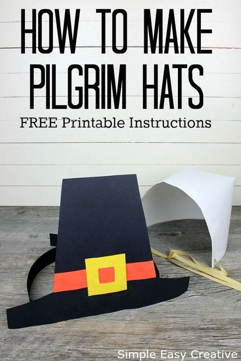 HOW TO MAKE PILGRIM HATS Pilgrims Hats For Kids, Pilgrims Preschool, Thanksgiving Crafts For Preschoolers, Pilgrim Activities, Pilgrim Crafts, Pilgrim Hats, Pilgrims And Indians, Thanksgiving Crafts For Toddlers, Fun Thanksgiving Crafts