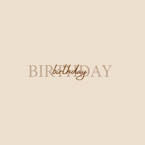 Happy Birthday Cover Instagram, Higlight Intagram Icon Photo, Instagram Highlight Icons Aesthetic, Photo Hilight Instagram, Instagram Hilight Ideas, Insta Highlight Cover, Beige Birthday, Me Highlight Cover Instagram Aesthetic, Instagram Graphic Design