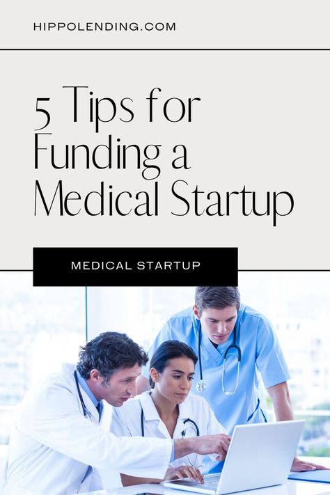 5 Tips for Funding a Medical Startup Medical Esthetics, Medical Motivation, Medical Study, Medical Tips, Healthcare Business, Finance Goals, Medical Studies, Medical Doctor, Finance Organization