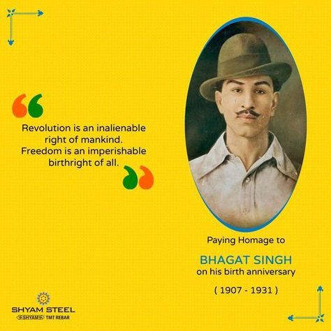 Shaheed Bhagat Singh was one of the greatest freedom fighters of our country. His sacrifice & slogan "Inquilab Zindabad" is still etched in the minds & hearts of millions of people. #BhagatSingh #ShyamSteel #flexiSTRONG #TMTBars #Hamesha_Ke_Liye_Strong Slogans Of Freedom Fighters, Fighters Quotes, Freedom Fighters Quotes, Inquilab Zindabad, Hindi Slogan, Bhagat Singh Quotes, Shaheed Bhagat Singh, History Subject, Weird Quotes