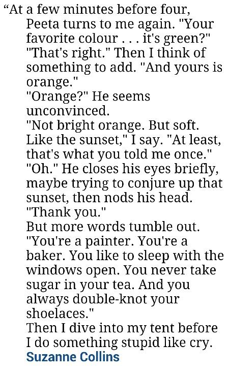 "Your favorite color is green?" -Peeta I looove them. Hunger Games Favorite Color, Painters Quotes, Uncommon Words, Suzanne Collins, Tv Quotes, Re A, Poem Quotes, Hunger Games, Favorite Color