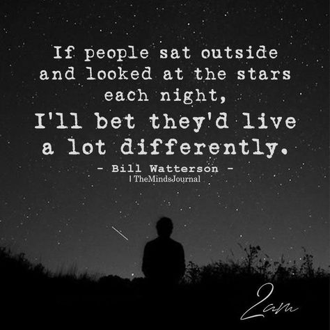 I greatly agree ,its true,hope I get to do it again, while I can still see them. Watching Stars Quotes, Country Nights Quotes, Quotes About Small Towns, Watching The Stars Together, Star Gazing Quotes, Thoughts At Night, Night Sky Quotes, Watching The Stars, Sky Quotes