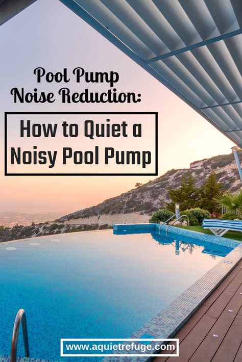 Pool Pump Noise Reduction: How to Quiet a Noisy Pool Pump. Do you like enjoying a swim on these hot, hot days? But is your noisy pool pump making humming noises and ruining your relaxation and pleasure? If this problem is familiar to you, then I just might have a few tricks in my sleeve. #poolpump #noisereduction #swimmingpools  #swimmingpooldesign #soundproofingguide Dyi Pool, Soundproof Box, Pool Cage, Noise Barrier, Swimming Pool Equipment, Swimming Pool Maintenance, Pool Care, Noise Pollution, Pool Filters