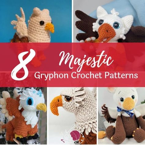 Majestic Gryphon (or Griffin) Crochet Patterns | 8 Patterns - Hooked by Kati Griffin Crochet Pattern, Crochet Griffin Free Pattern, Softie Pattern, Crochet Eyes, Geek Decor, Crochet Dragon, Crochet Unicorn, Newborn Crochet, An Eagle