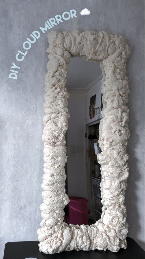 Fluffy cloud mirror made using expanding foam #interiordesignbedroom #cloudmirror Cloud Mirror Diy, Filler Aesthetic, Diy Mirror Frame, Cloud Mirror, Expanding Foam, Diy Clouds, Mirror Frame Diy, Mirror Ideas, Mirror Frame