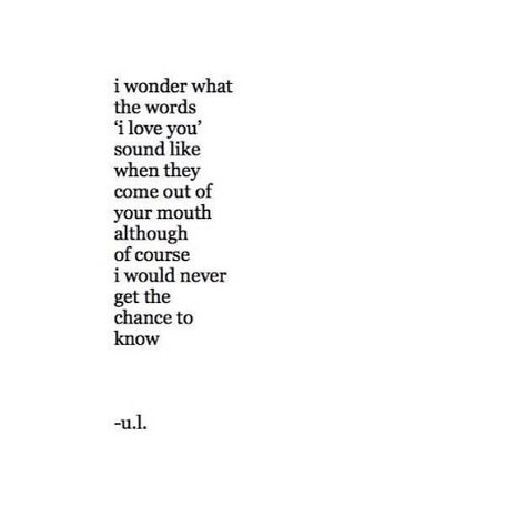 Unrequited Love Poems, Unrequited Love Quotes, Unrequited Love, Inspirational Quotes About Love, Inspiring Images, Poem Quotes, Crush Quotes, Amazing Quotes, Poetry Quotes