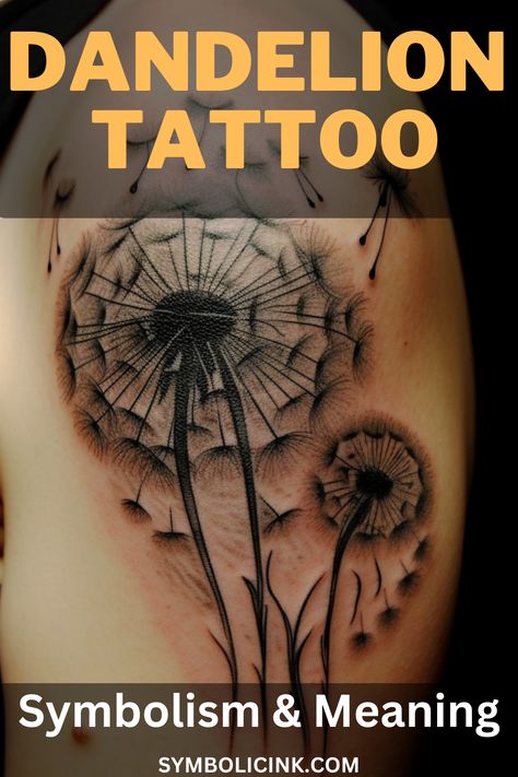 Dandelion Tattoo Meaning Dandelion Tattoo Design Quotes, Dandelion Tattoo With Color, Meaning Of Dandelion Tattoo, Two Dandelion Tattoo, Symbols For New Beginnings, Let It Be Tattoo With Flower, Just Breathe Dandelion Tattoo, Symbols Of Courage, Dandelion And Semi Colon Tattoo