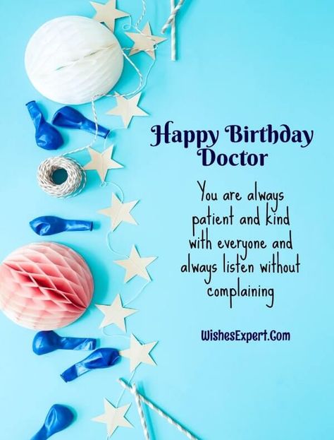 Birthday Wishes For Doctor Happy Birthday Doctor Wishes, Happy Birthday Doctor, Happy Dr Day Quotes, Simple Birthday Message, Happy Bday Wishes, Doctors Day Quotes, Happy Birthday Captions, Happy Birthday Wishes For A Friend, Happy Doctors Day