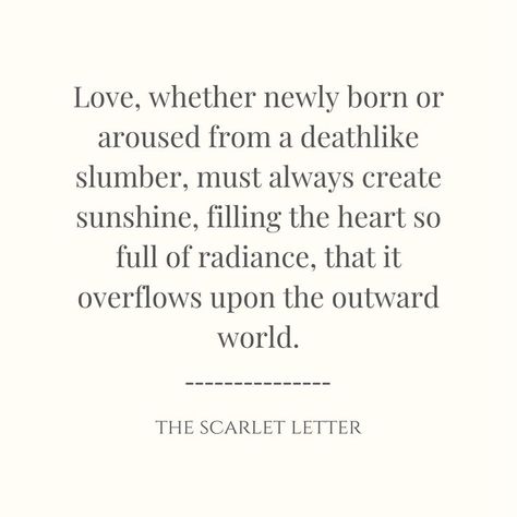 Scarlet Letter Quotes, Hawthorne Quotes, Nathaniel Hawthorne Quotes, Letter Quotes, Scarlet Letter, The Scarlet Letter, Nathaniel Hawthorne, Oc Ideas, Lettering Quotes