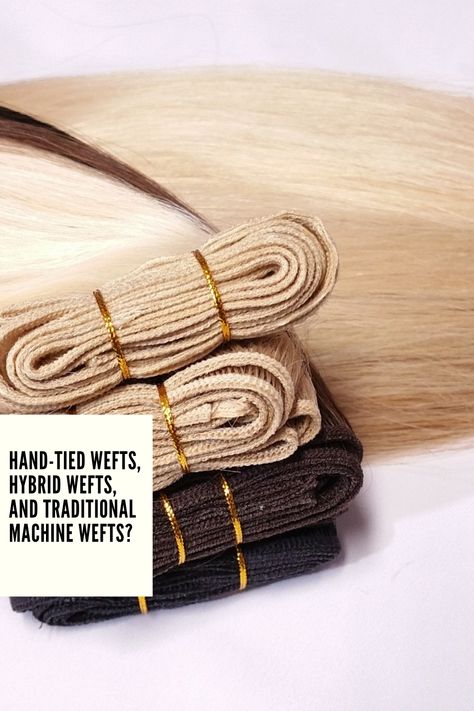 Hand Tied Vs Machine Weft, Hybrid Extensions, Hand Tied Wefts, Weft Hair Extensions, Much Needed, Hair Weft, Hair Health, Hair Extension, Hair Extensions