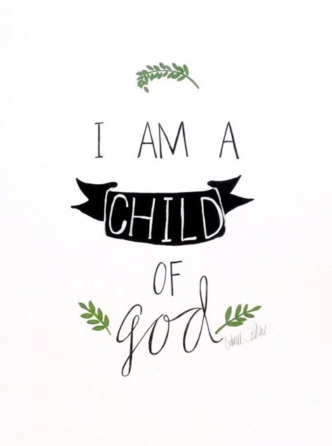 I am a child of God A Child Of God, Child Of God, The Words, A Child, Black And White, White, Black