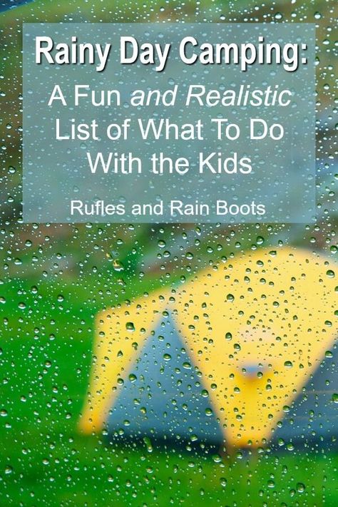 Learn how to go camping in the rain with kids without stress. These are realistic things to do in the rain. #camping #campingwithkids #rainydays #summer #childhood #rufflesandrainboots via @momtoelise Rain Camping, Camping Hacks With Kids, Things To Do Camping, Easy Camping Hacks, Day Camping, Camping Activities For Kids, Camping In The Rain, Trailer Camping, Camping Inspiration