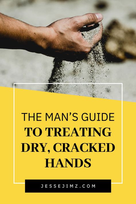 Many men suffer from dry, cracked hands. Discover the causes of chapped hands and learn how to prevent and treat dryness and painful, cracked skin. Dry Cracked Hands Remedy, Cracked Hands Remedy, Cracking Knees, Dry Hands Remedy, Dry Hand Skin, Mechanics Hands, Hand Soak, Dry Cracked Hands, Chapped Hands