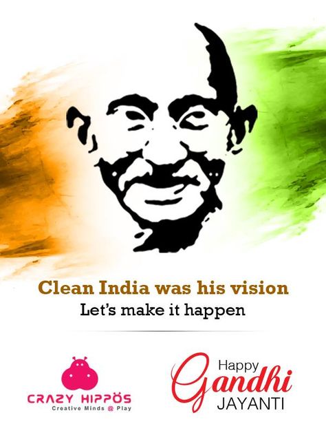 This 2nd October, we will put an extra effort to make his vision come true. Clean India--Developed India! Participate in Swachta Abhiyaan. Happy Gandhi Jayanti #HappyGandhiJayanti #2October #CleanIndia #CrazyHippos 2nd October Gandhi Jayanti Drawing, Gandhi Jayanti Poster, Gandhi Poster, Developed India, 2 October Gandhi Jayanti, Clean India, 2nd October, Happy Gandhi Jayanti, 2 October