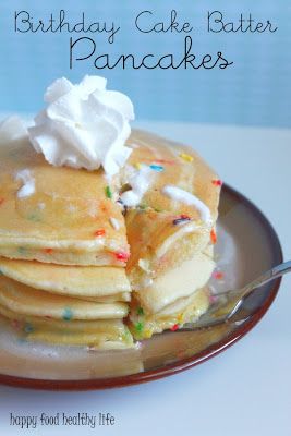 Birthday Cake Batter, Cake Batter Pancakes, Birthday Breakfast, Happy Food, What's For Breakfast, Good Eat, Happy Foods, Köstliche Desserts, Food Healthy