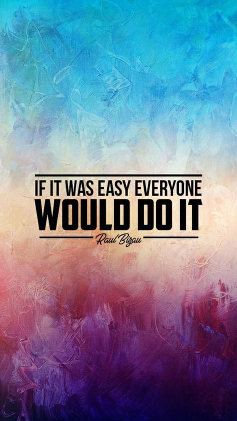 If It Was Easy Everyone Would Do It, Hustle Hard Quotes, Lightning Wallpaper, Creating Happiness, Success People, Some Motivational Quotes, Happiness Quotes, Hustle Hard, Soul Food