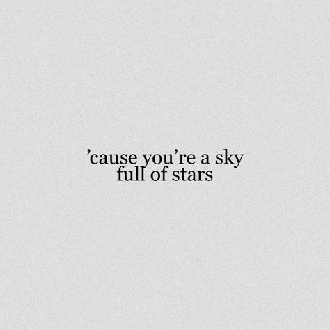 Stars Quotes Short, Sky Davis, Astronomy Quotes, A Sky Full Of Stars, Sky Full Of Stars, Sky Full, A Sky, Aesthetic Words, Poem Quotes