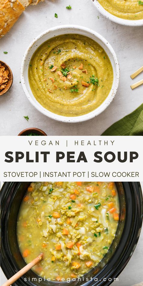 Pea Soup Crockpot, Vegan Split Pea, Vegetarian Split Pea Soup, Simple Veganista, Vegan Split Pea Soup, Vegan Slow Cooker Recipes, Vegan Crockpot, Split Pea Soup Recipe, Vegan Instant Pot Recipes