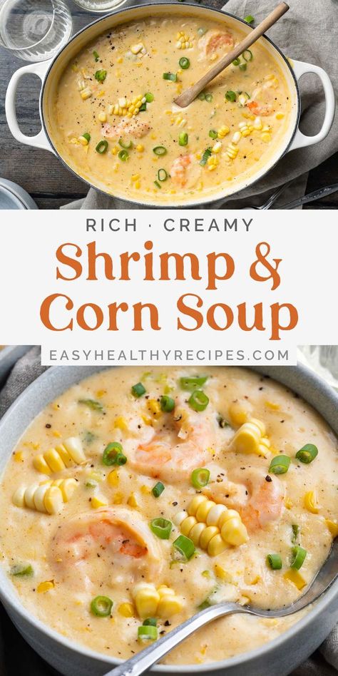 Shrimp And Corn Soup, Shrimp And Corn, Corn Soup, Fall Soups, Soup And Stew, Corn Chowder, Easy Soups, Easy Soup Recipes, Homemade Soup