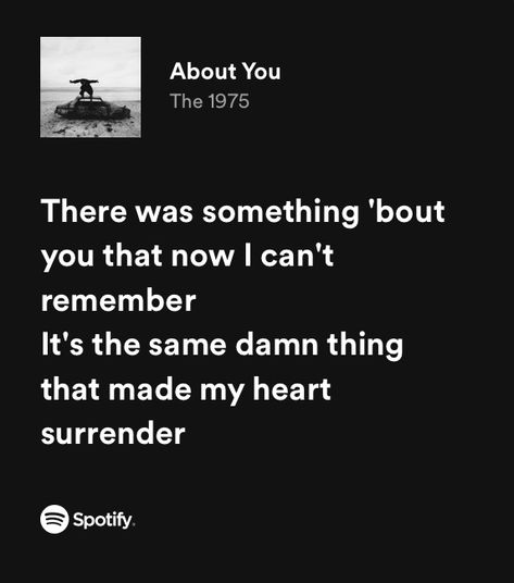 About You Lyrics The 1975, 1975 Quotes Lyrics, About You The 1975 Spotify, The 1975 Quotes Lyrics, The 1975 2023, The 1975 Aesthetic Lyrics, 1975 Song Lyrics, 1975 Quotes, Modernity Has Failed Us