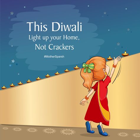 Fill your home with prayers and lights . Say NO to Crackers, YES to Candles. This Diwali only Diyas, No Smoke, No Noise. Enjoy a Happy and Safe Diwali.  #HappyDiwali #MotherSparsh Say No To Crackers, Green Diwali, Happy Diwali Pictures, Hello Kitty Bathroom, Diwali Poster, Diwali Pictures, Diwali Photos, Diwali Lights, Happy Diwali Images