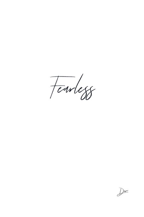 Beauty Word Tattoo, Fearless Word Tattoo, Small Saying Tattoos For Women, Fearless Tattoos For Women, Small Strength Tattoos For Women, Powerful Words Tattoos, Courage Tattoo For Women, Love Word Tattoo, Fearless Tattoo Ideas