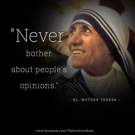 Mother Theresa Quotes, Quotes Philosophy, Saint Teresa Of Calcutta, Quotes Mother, Quotes Peace, Mother Teresa Quotes, Saint Quotes Catholic, Saint Teresa, Saint Quotes