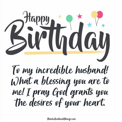 52 Inspiring Christian Birthday Wishes And Messages {With Images} | Think About Such Things Happy Birthday Christian, Spiritual Birthday Wishes, Religious Birthday Wishes, Birthday Thoughts, Christian Birthday Wishes, Happy Birthday Husband Quotes, Birthday Message For Husband, Christian Husband, Birthday Husband