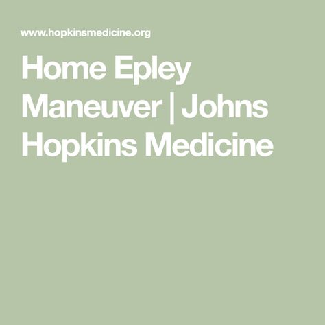 Home Epley Maneuver | Johns Hopkins Medicine Epley Maneuver Vertigo, Epley Maneuver, Type Of Exercise, Exercise At Home, Johns Hopkins, How Do I Get, Diy Stuff, You Lied, Health Conditions