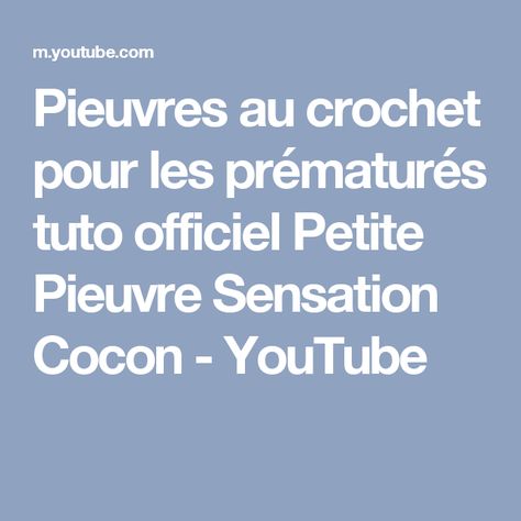 Pieuvres au crochet pour les prématurés tuto officiel Petite Pieuvre Sensation Cocon - YouTube Bebe Video, Diy Crochet, Crochet Amigurumi, Amigurumi, Dessert, Couture, How To Plan, Crochet, Tela