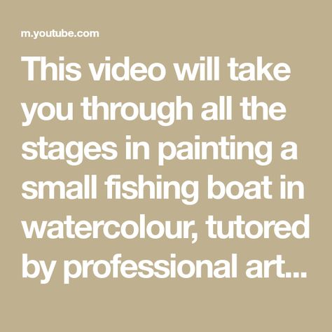 This video will take you through all the stages in painting a small fishing boat in watercolour, tutored by professional artist Paul Clark. Link to video on 'Lifting out' https://youtu.be/ea27ms3Ds5o Link to painting 'Reflections in Water' https://www.youtube.com/watch?v=Yw8t72gWmwo Website: https://www.artbypaulclark.co.uk Paul Clark Series Brushes: https://www.artbypaulclark.co.uk/materials Watercolor Boat, Small Fishing Boats, Watercolor Painting Techniques, Water Reflections, Professional Art, Fishing Boat, Fishing Villages, Professional Artist, How To Paint