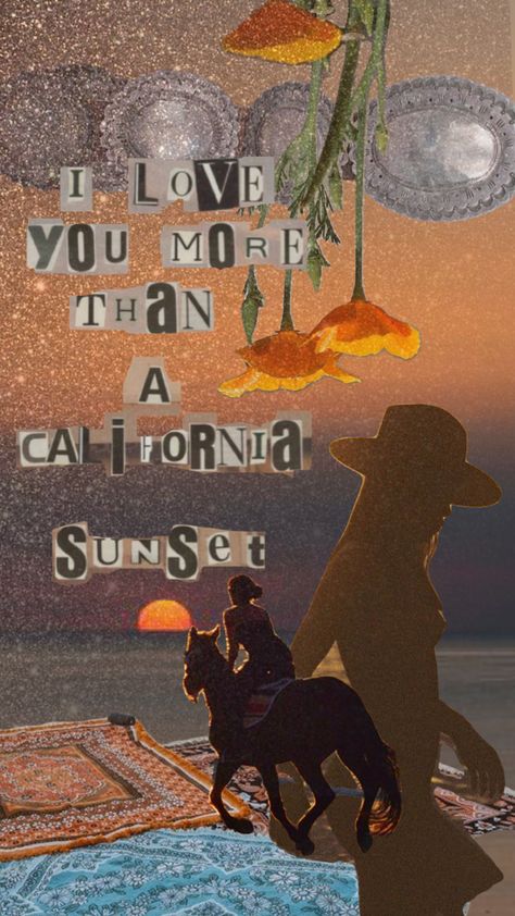 I Love You More Than A California Sunset, California Cowgirl, Country Aesthetic, Country Lyrics, Country Stuff, California Sunset, Quotes Lyrics, Horse Aesthetic, Country Quotes