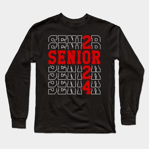 Perfect t-shirt for a Senior Year for Class of 2024 -- Choose from our vast selection of Long Sleeve T-Shirts to match with your favorite design to make the perfect custom graphic Long Sleeve T-shirt. Pick your favorite: Classic or Premium. Customize your color! For men and women. Picture Props, Class Of 2024, Scoop Neck Long Sleeve, Grad Gifts, Senior Year, Graphic Long Sleeve, Long Sleeve T Shirts, My Last, Picture Perfect