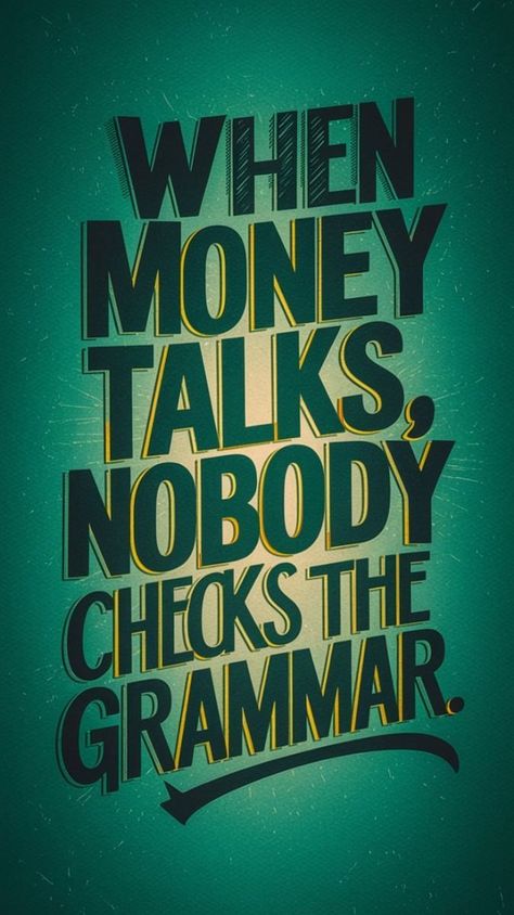 Money And Happiness Quotes, Motivational Quotes For Money, Money Funny Quotes, Money Talks Quotes, Motivation Poster Design, Money Artwork, Money Quotes Funny, Money Quotes Motivational, Money Mindset Quotes