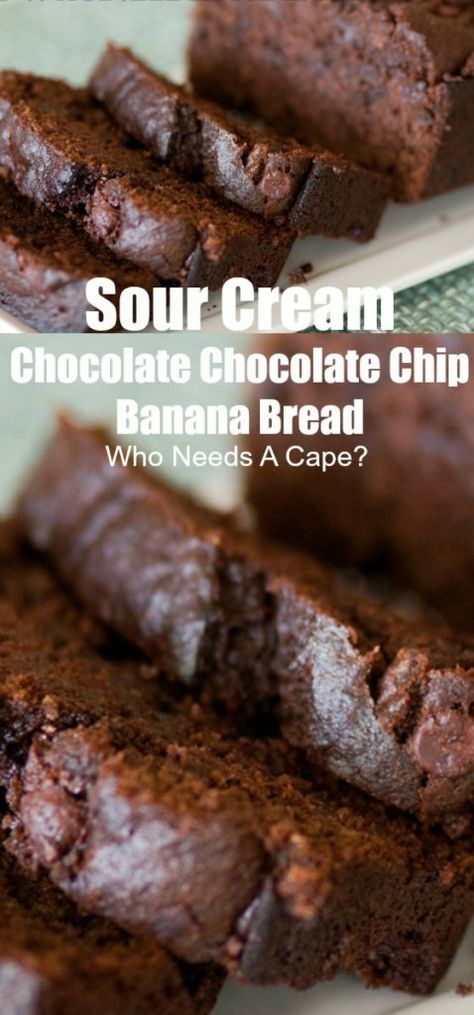 Sour Cream Banana Bread, Homemade Sour Cream, Special Breakfast, Sour Cream Recipes, Fresh Fruit Salad, Chocolate Chip Banana, Chocolate Banana Bread, Chocolate Chip Banana Bread, Chocolate Chocolate