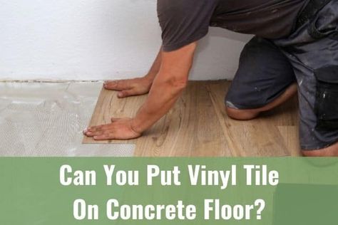 Can You Put Vinyl Tile On Concrete Floor? - Ready To DIY Diy Flooring On A Budget Concrete, Peel And Stick Tile On Concrete Floor, Peel And Stick Floor Tile Over Concrete, Peel And Stick Floor Tile Basement, Tile On Concrete Floor, Sticky Tile Floor, Removing Vinyl Flooring, Laying Vinyl Flooring, Cleaning Concrete Floors