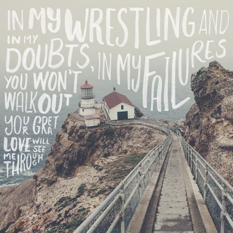 by Ian Barnard My Lighthouse Lyrics, Rend Collective Lyrics, My Lighthouse Rend Collective, My Lighthouse, Rend Collective, Worship Lyrics, Point Reyes, In Christ Alone, Hand Lettering Quotes