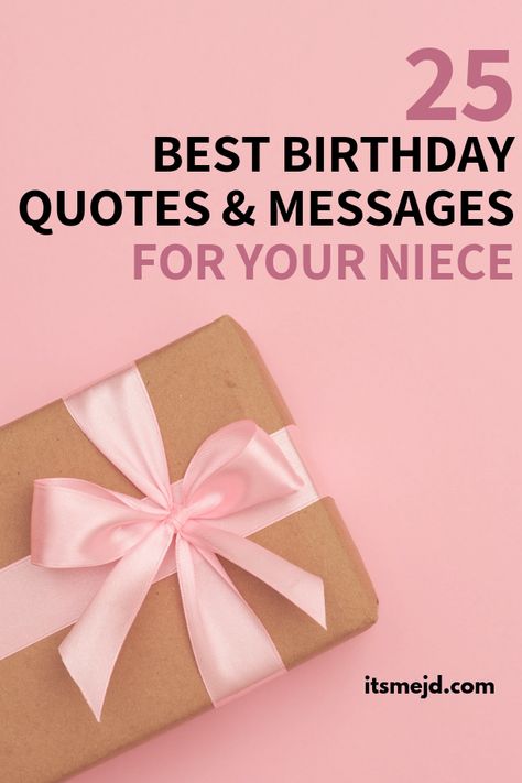 25 Best Happy Birthday Wishes, Messages, & Quotes For Your Cool Niece Birthday Quotes For Neices, Birthday Messages For Niece, Happy Birthday Quotes For Niece, 18th Birthday Message For Niece, Happy 21st Birthday Niece Quotes, Birthday Greetings For Niece, Birthday Wish For Niece, Birthday Message For Niece, Birthday Quotes For Niece