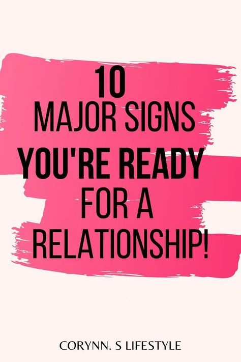 1- major signs you are ready for a relationship Am I Ready To Date, Ready To Date Again Quotes, Ready For A Relationship, First Date Rules, Life Satisfaction, Secret Relationship, Connection With Someone, First Relationship, After Divorce