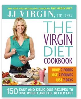 The Virgin Diet Cookbook Review Jj Virgin Diet, Virgin Diet Recipes, The Virgin Diet, Alkaline Diet Benefits, Jj Virgin, Virgin Diet, Elimination Diet Recipes, Wellness Mama, Fat Flush