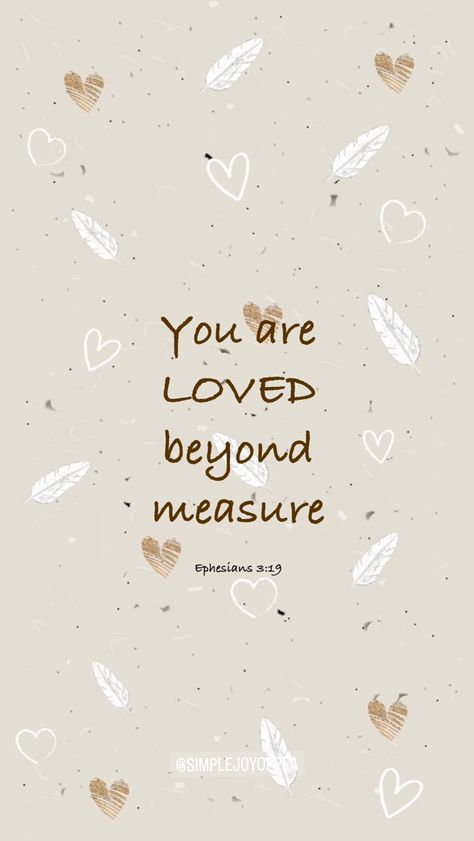 Bible Verse Wallpaper Catholic, Bible Verses Phone Wallpaper, Loved Beyond Measure, Cute Bible Verses, Christian Quotes Wallpaper, Verse Wallpaper, Bible Verse Background, Christian Affirmations, Comforting Bible Verses