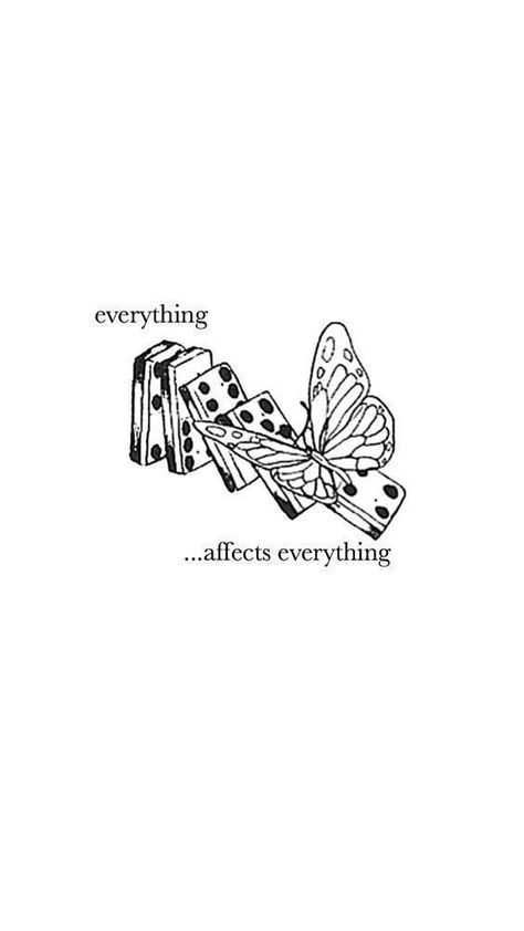 Why Quotes, Smart Quotes, Butterfly Effect, Life Is Strange, Piercing Tattoo, Mini Tattoos, Tiny Tattoos, A Butterfly, Journal Prompts