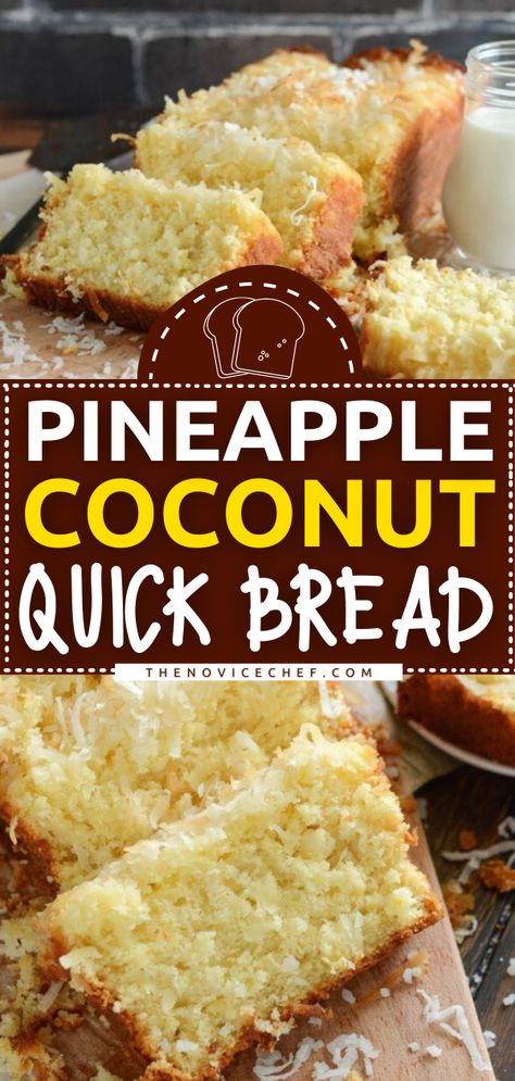 Pineapple Coconut Quick Bread