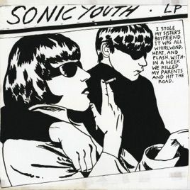 ‎Goo by Sonic Youth on Apple Music Sonic Youth Albums, Raymond Pettibon, Art Punk, Karen Carpenter, H.r. Giger, Sisters Boyfriend, Kim Gordon, The Velvet Underground, Cool Album Covers