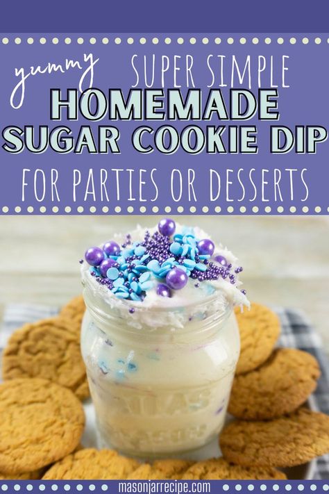 Cookie Dippers Recipe, Sugar Cookie Dip, Cookie Dunkers, Cookie Dippers, Cookie Dipper, Dip Dessert, Cookie Dip, Mason Jar Recipe, Mason Jar Desserts