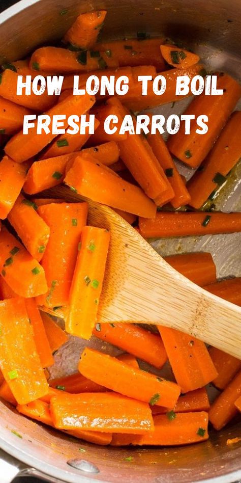 Cooked Carrots How To Soften Carrots, How To Cook Raw Carrots, Soft Carrots How To Cook, Boil Carrots On Stove, How To Cook Fresh Carrots, Boiled Carrots And Potatoes, Boiling Carrots On Stove, How To Cook Carrots On The Stove, How To Steam Carrots