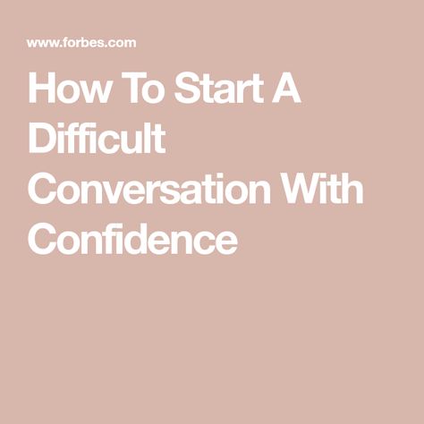 How To Start A Difficult Conversation With Confidence Difficult Conversations With Employees, How To Start A Difficult Conversation, Difficult Conversations At Work, How To Have Difficult Conversations, Crucial Accountability, Work Performance, Leadership Management, Effective Leadership, Lack Of Confidence